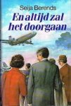 Seija Berends - En altijd zal het doorgaan