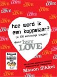 Manon Sikkel - Hoe word ik een koppelaar - in 333 stapjes door Izzylove Manon Sikkel - Hoe word ik een koppelaar - in 333 stapjes door Izzylove