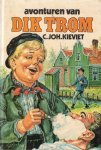 Kieviet, C.Joh. - Kieviet, C.Joh.-Avonturen van Dik Trom