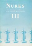 Russelman, Cor - Nurks: Een (On)aangenaam Mensch bij de Provincie Noord-Holland III