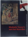  - Mobiele fresco's van het Noorden