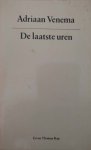 Adriaan Venema - De laatste uren
