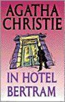 A. Christie - In Hotel Bertram - Agatha Christie