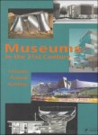 Suzanne Greub - Museums in the 21st Century: Concepts, Projects, Buildings,