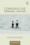 Pakes, Francis - Comparative Criminal Justice