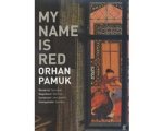 Erdag M. Goknar - My Name Is Red Erdag M. Goknar - My Name Is Red