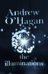 Andrew O'Hagan, Andrew O'Hagan - The Illuminations