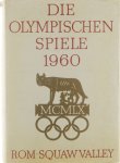 Lembke Robert E. - Die Olympischen Spiele 1960, Rom Squaw Valley