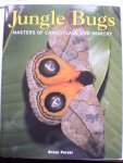 Purser, Bruce - Jungle Bugs - Masters of Camouflage and Mimicry