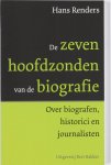 H. Renders - De Zeven Hoofdzonden Van De Biografie