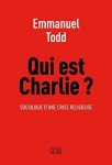 Todd, Emmanuel - Qui est Charlie? Sociologie d'une crise religieuse.