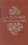 Couperus (10 June 1863 - 16 July 1923), Louis Marie-Anne - De Koningsromans - Majesteit - Wereldvrede - Hoge troeven. Met een inleidend woord en van noten voorzien door Marijke Stapert - Eggen.