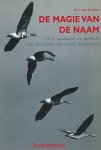 Meer, DR.L. van der - De magie van de Naam. Over noodzaak en moethode van het joods-christelijk leergesprek.
