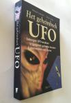 Lammer, Helmut en Oliver Sidla - Het geheimboek UFO - Een boek over: geborgen UFO-wrakken, Vrijgegeven geheime dossiers, Experimenten met dieren.