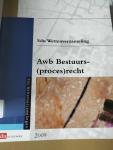 Freriks, A.A. - Awb Bestuurs(proces)recht 2009 / editie 2009