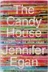 Jennifer Egan - The Candy House