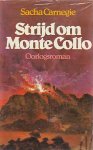 Sacha carnegie - Strijd om Monte Collo