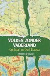 DE PAUW Freddy - Volken zonder Vaderland. Centraal- en Oost-Europa. Tweede druk.