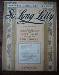 MOROSCO, OLIVER & HARRIS, ELMER & CARROLL, EARL, - So long Letty.