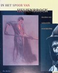Heyenbrock, Herman - In het spoor van Heijenbrock: Beelden van industriële ontwikkeling