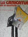 Searle, Ronald /Claude Roy /Bernd Bornemann - La Caricature , Art et Manifeste