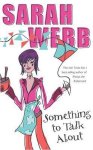 Sarah Webb - Something to Talk About