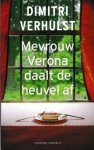 Verhulst, Dimitri - Mevrouw Verona daalt de heuvel af