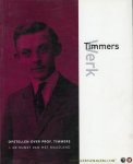 Diverse auteurs - TimmersWerk. Opstellen over Prof. Timmers & De kunst van het Maasland