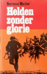 Mailer Norman - Helden zonder glorie
