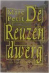 Marc Petit - De reuzendwerg