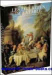 Moulin Leo. - LES LITURGIES DE LA TABLE.