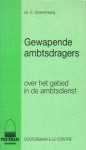Groenenberg, Ds. P. - Gewapende ambtsdragers. Over het gebed in de ambtsdienst [reeks Pastoraal Perspectief]