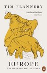 Tim Flannery - (1) Europe
