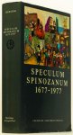 SPINOZA, B. DE, HESSING, S. (ED.) - Speculum Spinozanum 1677-1977. With a foreword by H. Smith.