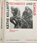 Kollwitz, Käthe - Käthe Kollwitz: Schmerz und Schuld: Eine Motivgeschichtliche betrachtung