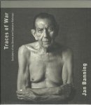 BANNING, Jan - Jan Banning - Traces of War. Survivors of the Burma and Sumatra Railways. - [New + Signed].