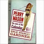 Gardner, Erle - The Case of the Calendar Girl, Perry Mason