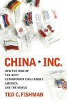 Ted C. Fishman - China, Inc