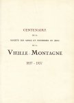 VIEILLE-MONTAGNE - Centenaire de la Société des Mines et Fonderies de Zinc de la Vieille-Montagne 1837-1937 [Moresnet/Plombières]