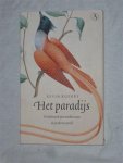 Rushby, Kevin - Het paradijs. Drieduizend jaar zoeken naar de perfecte wereld.