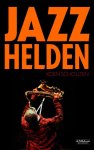 Koen Schouten - Jazzhelden - Interviews