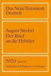 August Strobel - Der Brief An die Hebraer