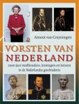 A. van Cruyningen - Vorsten van Nederland