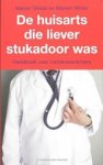 SIKKEL, MANON & WITTER, MARION - De huisarts die liever stukadoor was