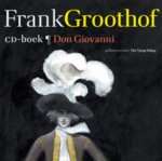 Frank Groothof, Harrie Geelen - Don Giovanni (groot)