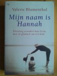 Blumenthal, Valerie - Mijn naam is Hannah