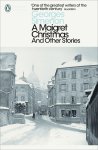 Georges Simenon - A Maigret Christmas And Other Stories Georges Simenon - A Maigret Christmas And Other Stories