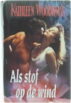 Kathleen Woodiwiss - Als stof op de wind