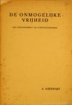 GOEDHART, A. - De onmogelijke vrijheid. Het gouvernement als koffieondernemer.