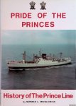 Middlemiss, Norman L. - Pride of the Princes: History of the Prince Line Ltd.